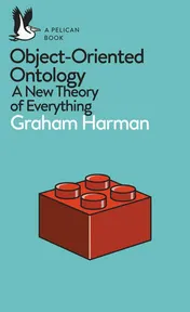 Omslag van A Pelican Book: Object-Oriented Ontology