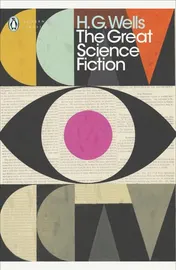 Omslag van The Great Science Fiction The Time Machine, The Island of Doctor Moreau, The Invisible Man, The War of the Worlds, Short Stories