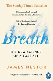 Omslag van Breath The New Science of a Lost Art
