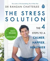 Omslag van The Stress Solution The 4 Steps to Reset Your Body, Mind, Relationships and Purpose