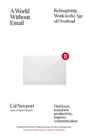 Omslag van A World Without Email Reimagining Work in an Age of Communication Overload