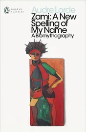 Omslag van Zami: a New Spelling of My Name A Biomythography
