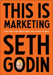 Omslag van This is Marketing You Can't be Seen Until You Learn to See