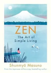 Omslag van Zen The Art of Simple Living