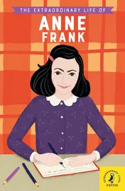 Omslag van The Extraordinary Life of Anne Frank
