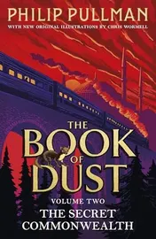 Omslag van The Secret Commonwealth: the Book of Dust Volume Two From the World of Philip Pullman's His Dark Materials - Now a Major BBC Series