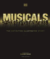 Omslag van Musicals The Definitive Illustrated Story