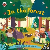 Omslag van Little World: in the Forest A Push-And-pull Adventure