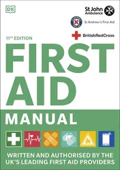 Omslag van First Aid Manual Written and Authorised by the UK's Leading First Aid Providers