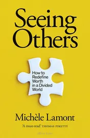 Omslag van Seeing Others How to Redefine Worth in a Divided World