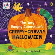 Omslag van The Very Hungry Caterpillar's Creepy-Crawly Halloween A Lift-The-flap Book