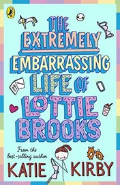 Omslag van The Extremely Embarrassing Life of Lottie Brooks