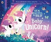 Omslag van Ten Minutes to Bed: Baby Unicorn