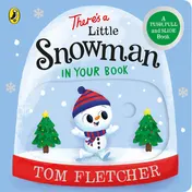 Omslag van There’s a Little Snowman in Your Book (Who's in Your Book?)
