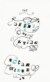 Omslag van The Decay of Lying And Other Essays