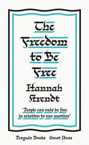 Omslag van The Freedom to Be Free