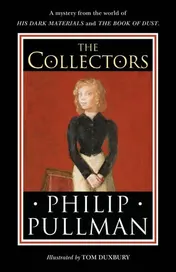 Omslag van The Collectors A Short Story from the World of His Dark Materials and the Book of Dust