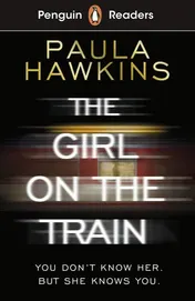 Omslag van Penguin Readers Level 6: the Girl on the Train (ELT Graded Reader)