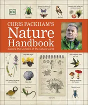 Omslag van Chris Packham's Nature Handbook Explore the Wonders of the Natural World