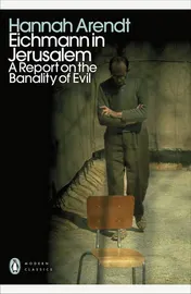 Omslag van Eichmann in Jerusalem A Report on the Banality of Evil