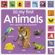 Omslag van My First Animals: Let's Squeak and Squawk!