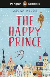 Omslag van Penguin Readers Starter Level: the Happy Prince (ELT Graded Reader)