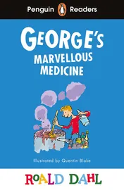 Omslag van Penguin Readers Level 3: Roald Dahl George's Marvellous Medicine (ELT Graded Reader)