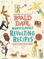Omslag van Marvellously Revolting Recipes