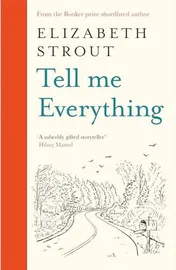 Omslag van Tell Me Everything A Novel