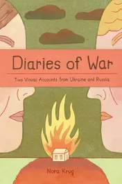 Omslag van Diaries of War Two Visual Accounts from Ukraine and Russia