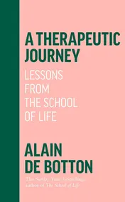Omslag van A Therapeutic Journey Lessons from the School of Life