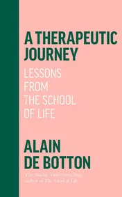 Omslag van A Therapeutic Journey Lessons from the School of Life