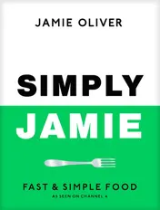 Omslag van Michael Joseph Simply Jamie Fast Simple Food.