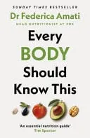 Omslag van Every Body Should Know This: The Science of Eating for a Lifetime of Health