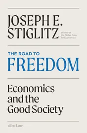 Omslag van The Road to Freedom Economics and the Good Society