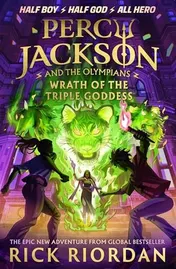 Omslag van Percy Jackson and the Olympians Wrath of the Triple Goddess