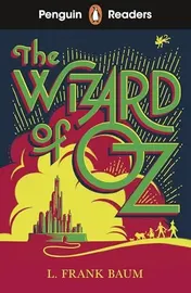 Omslag van Penguin Readers Level 2: the Wizard of Oz (ELT Graded Reader) Abridged Edition
