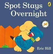 Omslag van Spot Stays Overnight