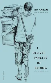 Omslag van I Deliver Parcels in Beijing