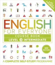 Omslag van English for Everyone Course Book Level 3 Intermediate: A Complete Self-Study Programme