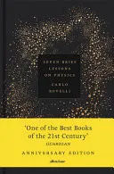 Omslag van Seven Brief Lessons on Physics Anniversary Edition