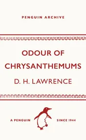 Omslag van Odour of Chrysanthemums (Penguin Archive)