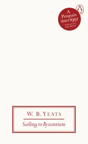 Omslag van Sailing to Byzantium (Penguin Archive)