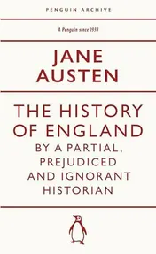 Omslag van The History of England by a Partial, Prejudiced and Ignorant Historian