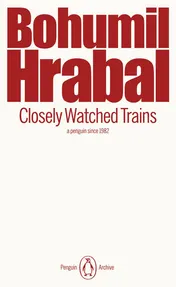Omslag van Closely Watched Trains (Penguin Archive)