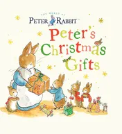 Omslag van Peter's Christmas Gifts: A Storybook