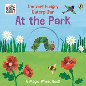 Omslag van The Very Hungry Caterpillar – At the Park