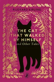 Omslag van The Cat That Walked by Himself and Other Tales