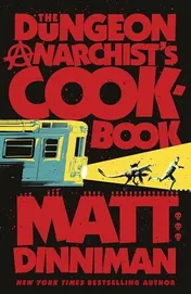Omslag van The Dungeon Anarchist's Cookbook