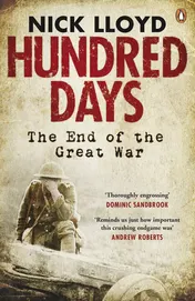 Omslag van Hundred Days The End of the Great War